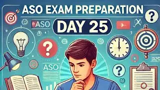 ASO Exam Preparation - Day 25 | Crack the Exam with Confidence! | Know More@SS