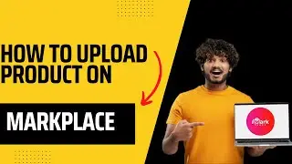How To Upload Simple Product on IMARKPLACE