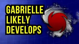 Tropical Storm Gabrielle Likely....