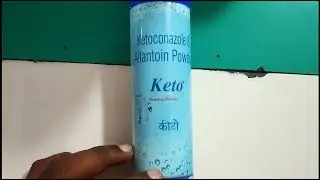 keto Dusting powder, Ketoconazole Dusting powder, Keto Dusting powder uses side effects and benefits
