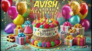 AVISH Happy Birthday Song - Happy Birthday to You