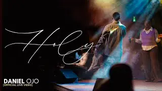 Holy / Emperor of the Universe By Daniel Ojo (LIVE)