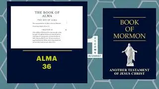 Алма 36 | Изучение Книги Мормона | Еще одно свидетельство об Иисусе Христе