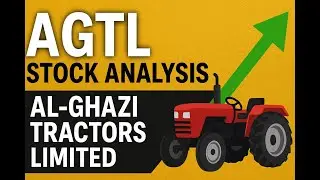 AGTL Stock Analysis | Al-Ghazi Tractors PSX Breakout or Pullback?