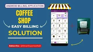 Coffee Shop Billing App | 2-Inch Bluetooth/USB Thermal Printer | Shree Shyam Handheld #coffee #shop