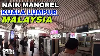 NAIK MONOREL DARI STASIUN KL SENTRAL KE COWKIT KUALA LUMPUR MALAYSIA