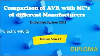 Comparison AVR with MCs of different manufacturers (Embedded System, Lecture Series 4) / Diploma E&C