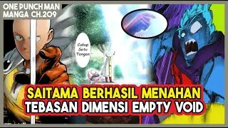 SATU TANGAN!!! SAITAMA MENAHAN TEBASAN DIMENSI EMPTY VOID & MEREBUT 2 PEDANGNYA!! (OPM 209)
