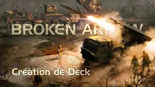 Broken Arrow - Tutoriel Deck US & Russie pour Débutants | Guide FR