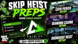 How To Skip Heist Preps Using Codax Script | GTA Online | Trinity Exclusive Cherax Tutorial