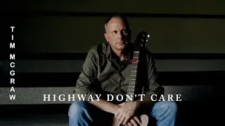 Highway Don't Care - Tim McGraw (COVER)
