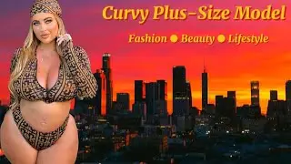 ANA MORENO 💎 CURVY PLUS SIZE FASHION MODEL LIFESTYLE WIKI BIO FACTS TREND - FAVOURITES