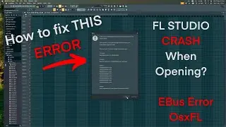 How to fix FL Studio Crash ERROR - OsxFL (EBusError or misaligned data access) FL Studio crash