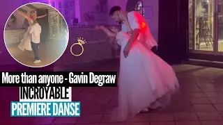 More than anyone - Gavin Degraw | OUVERTURE DE BAL DE REVE  | DANSE AVEC LES MAMANS