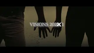 VISIONS 2021 (Film Compilation)