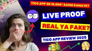Tico App Se Paise Kaise Kamaye? | Tico App Review 2025 | Real Ya Fake? | Tico App Kya Hai? #ticoteco