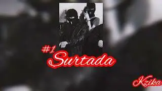 Kzika - #1 Surtada 😈 (Edi&ccedil;&atilde;o Mobile)