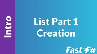 Fast F#: Intro to List Part 1 - Creation