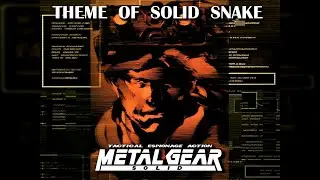 Theme of Solid Snake [Integral Version]