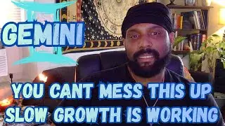 GEMINI |THIS PHASE IS ENDING DISAPPOINTMENT AND BUILDING REAL STABILITY | SLOW GROWTH IS WORKING