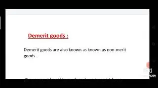 Demerit good  //  Properties of demerit good ll