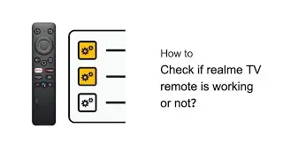 realme | Quick Tips | How to check if the remote is working or not