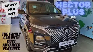 MG Hector Plus Savvy Pro Variant: Features, Specs, and Price