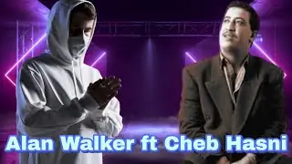 Cheb Hasni ft Alan Walker - Headlight طاحت الدمعة l rai remix 2026