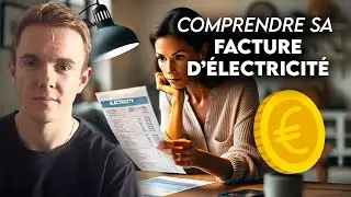 Comprendre sa facture d&rsquo;&eacute;lectricit&eacute;