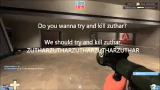 TF2, Hackers and Zuthar13! Oh my!