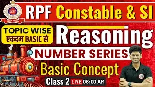RPF Reasoning Class 2024 | Number Series Reasoning 02 (Basic) | RPF Constable Reasoning Class 2024