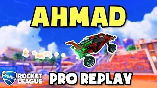 Ahmad Pro Ranked 3v3 POV #88 - Rocket League Replays