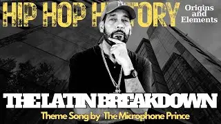 The Latin Breakdown: Hip Hop&rsquo;s Latino Connection - Official Theme Song (Trailer #3) LIVE Premiere