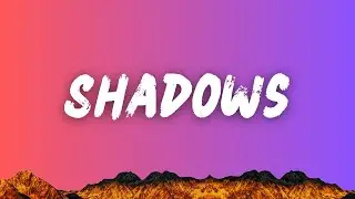 Shadows | English songs with lyrics | English song lyrics