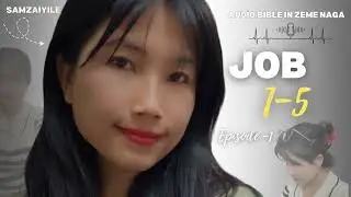 JOB 1-5 Episode-1 | Audio in Zeme Naga | #audiobible #freeaudiobible