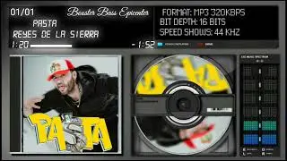 Pasta - Reyes De La Sierra (Epicenter Bass + Reverb)