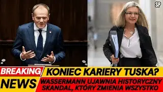 KONIEC KARIERY TUSKA? Wassermann ujawnia historyczny skandal, który zmienia WSZYSTKO