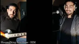 Sleepwalking Past Hope - HIM   #HIM #sleepwalkingpasthope #vocalcover #instrumentalcover