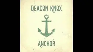 Deacon Knox - Mull It Over