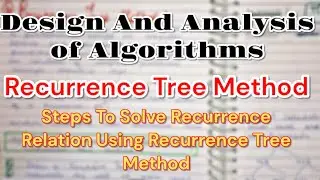 Recursive Tree Method | GATECSE | DAA |Recurrence Relation T(n) = 2T (n/2) +n |