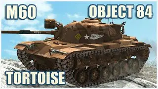 M60, Object 84 & Tortoise &bull; RASEINIAI HEROES WoT Blitz