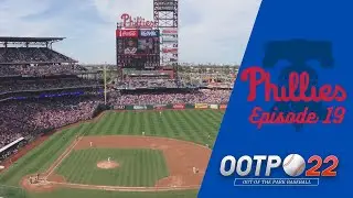 Ep 19 | Philadelphia Phillies OOTP 22 | 2025 MLB season preview (April 2025)