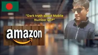 Amazon OTP Mobile Number Verification Problem- Solution