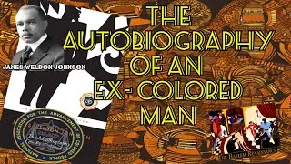 The Autobiography of an Ex-Colored Man-James Weldon Johnson
