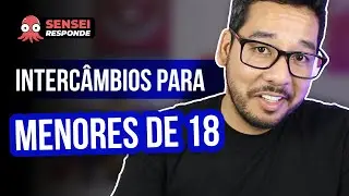 QUAIS S&Atilde;O OS MELHORES INTERC&Acirc;MBIOS PARA MENORES DE IDADE?