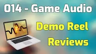 014 - Game Audio Reel Reviews