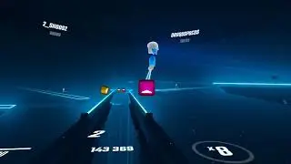 Playing beat Saber for the first time.