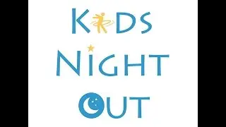 KING Kids Night Out