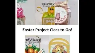 StampFUNatics!   Easter Project Class to Go