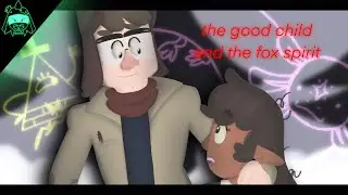 TW in video! | The Good Child and The Fox Spirit | Gravity Falls AU / OC Animation